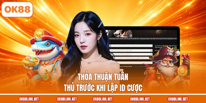 Thỏa thuận tuân thủ trước khi lập ID cược